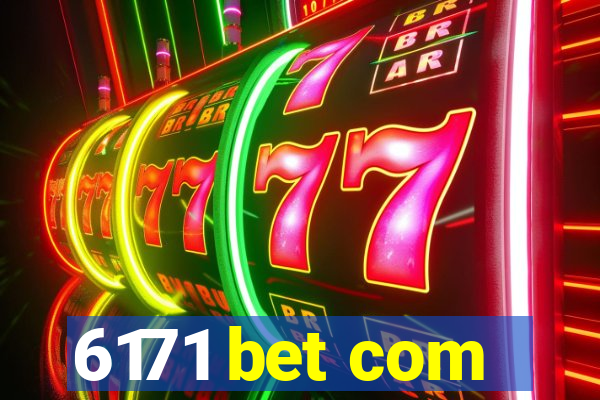 6171 bet com